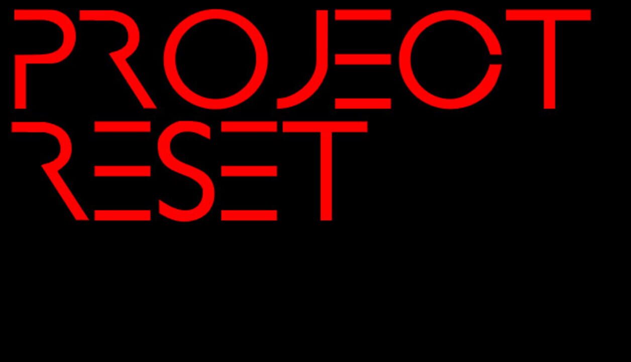 Project Reset