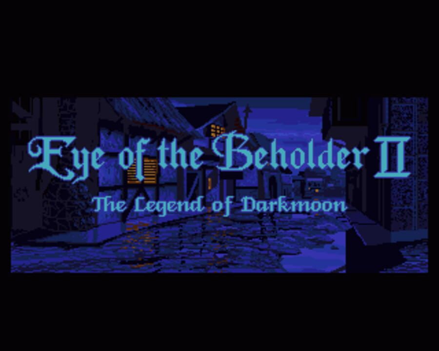 Eye of the Beholder II: The Legend of Darkmoon