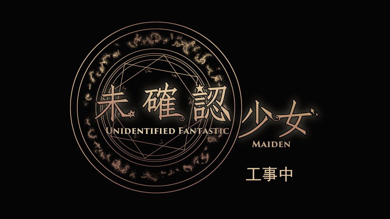 UFM: Unidentified Fantastic Maiden