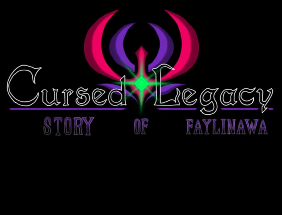 Cursed Legacy: Story of Faylinawa