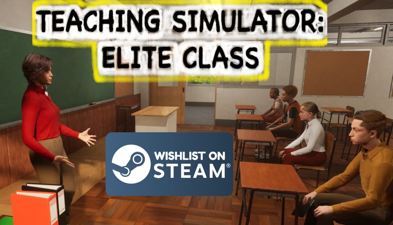 Teaching Simulator: Elite Class