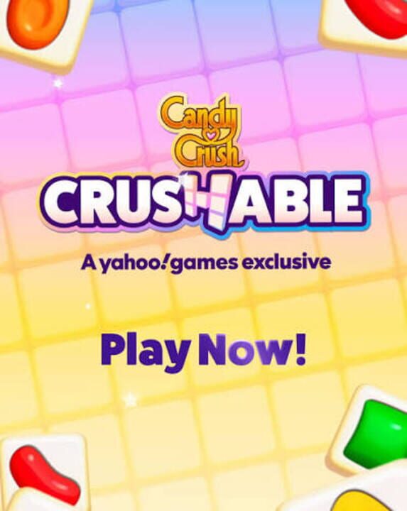 Candy Crush Crushable