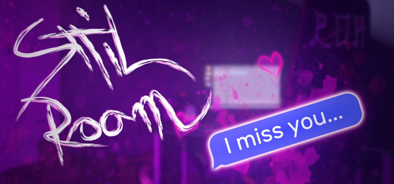 Still Room: I Miss You