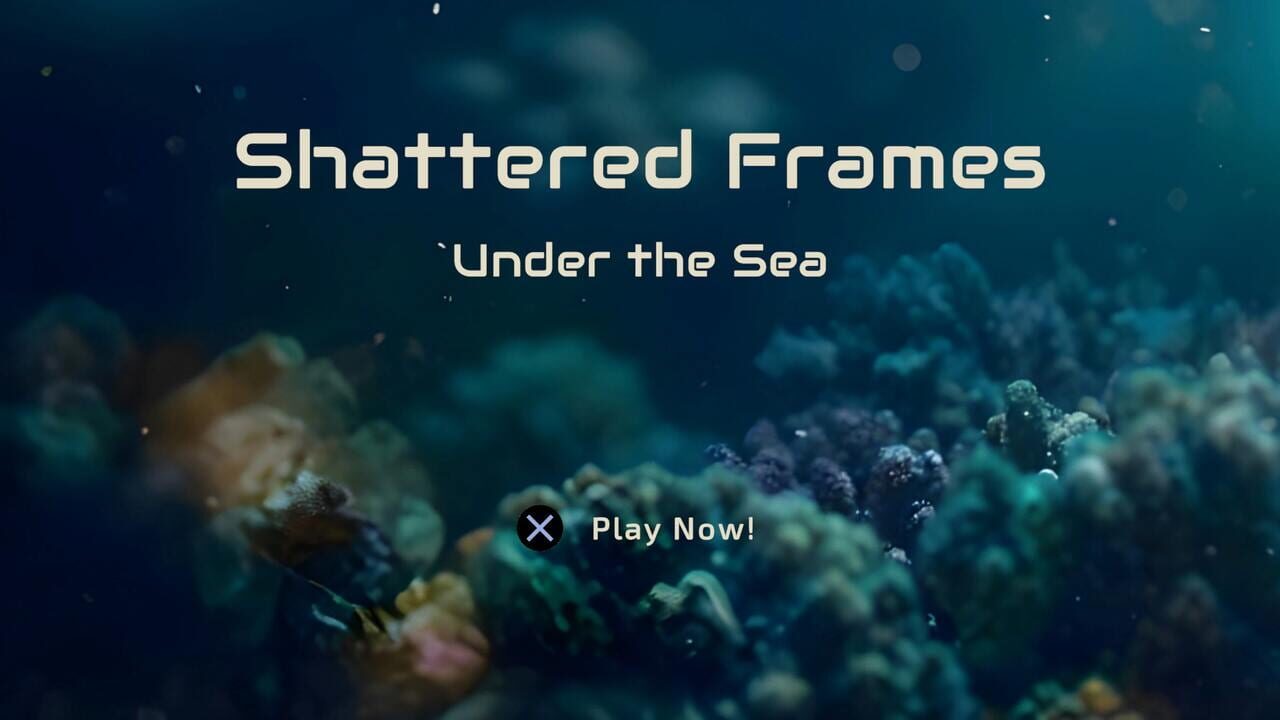 Shattered Frames 2: Under the Sea