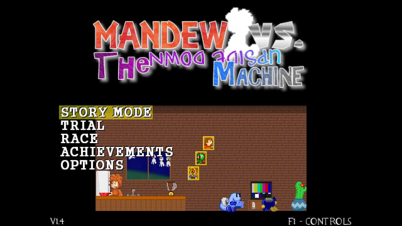 Mandew vs the Upside Down Machine