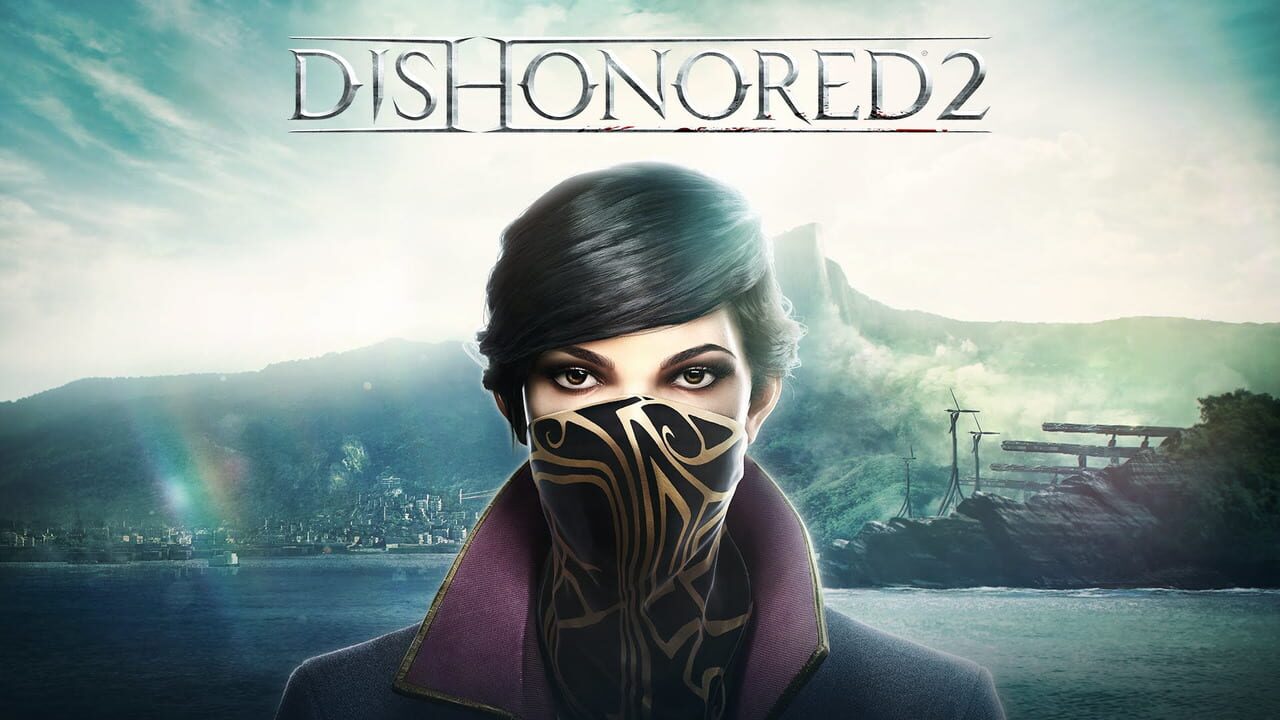 Dishonored: Complete Collection