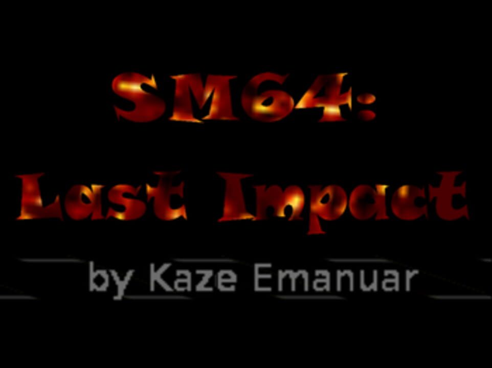 SM64: Last Impact