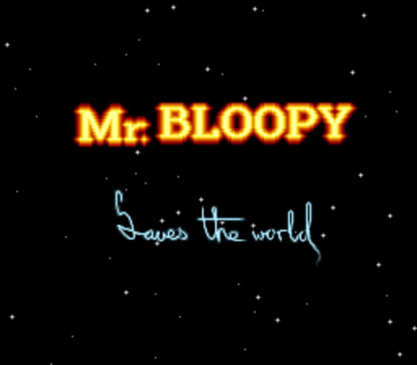 Mr. Bloopy Saves the World