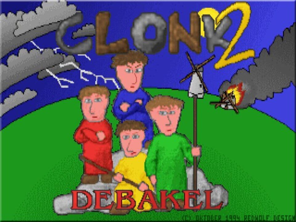 Clonk 2: Debakel