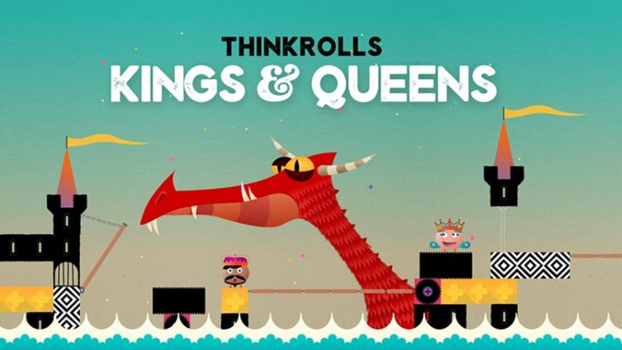 Thinkrolls Kings & Queens