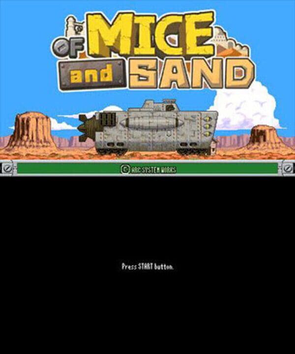 Of Mice and Sand