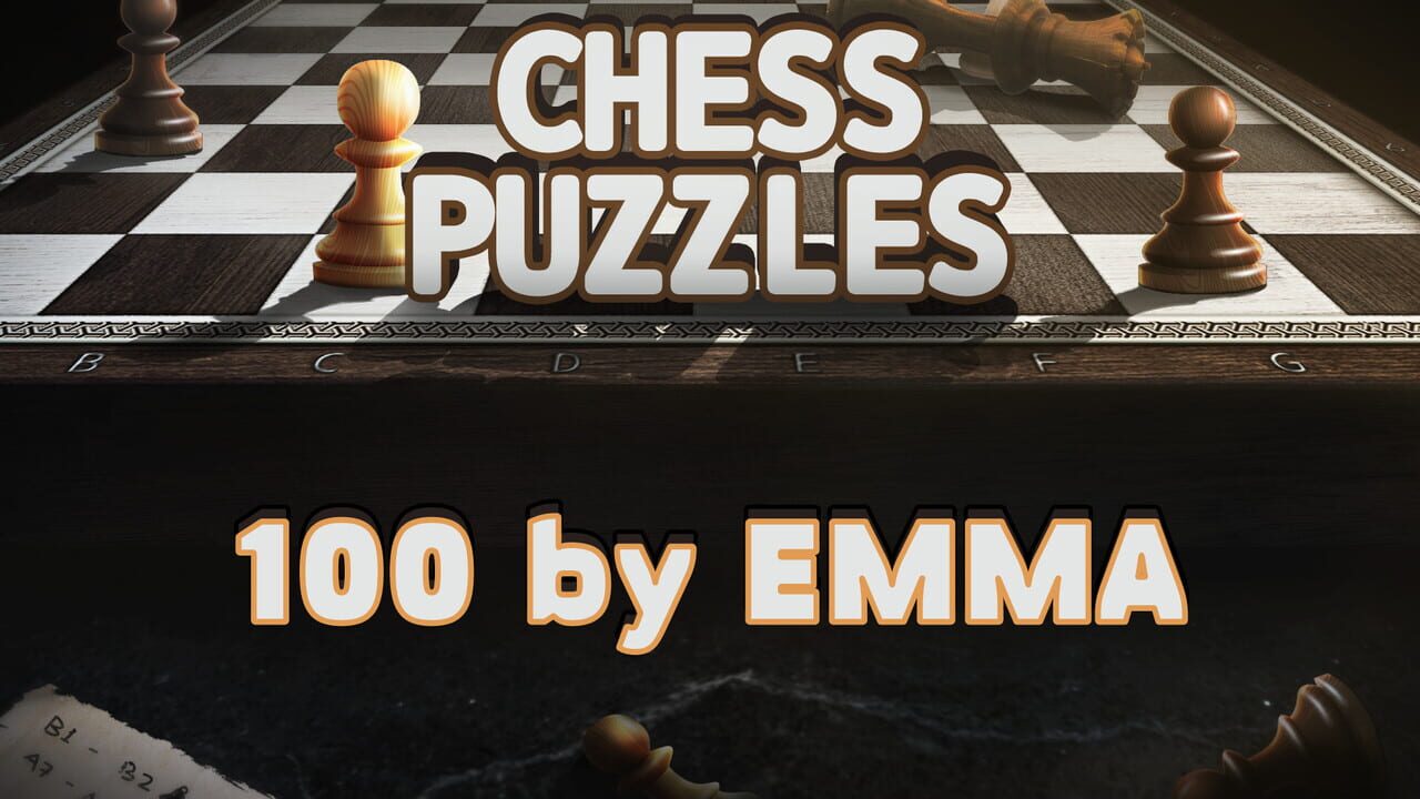 Chess Puzzles: 100 by Emma