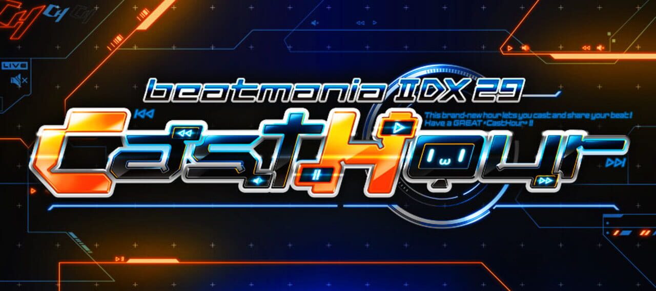 Beatmania IIDX 29 CastHour