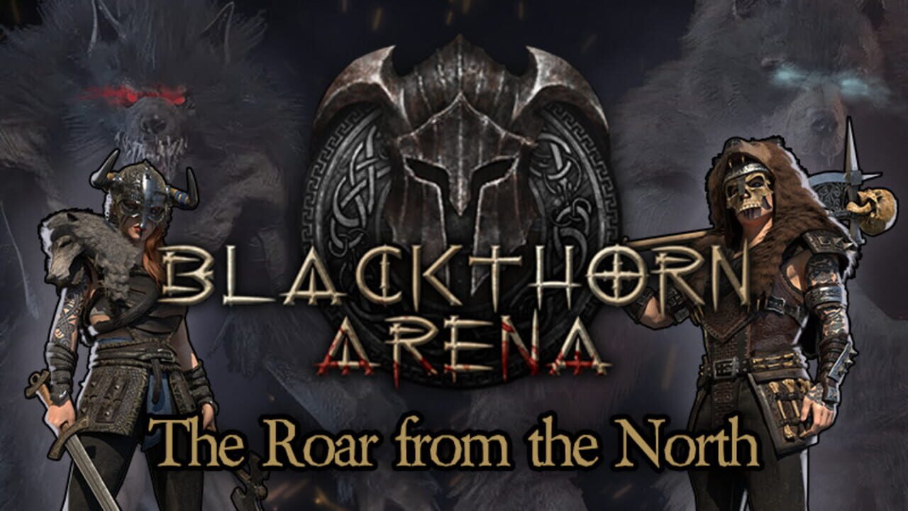 Blackthorn Arena: The Roar from the North