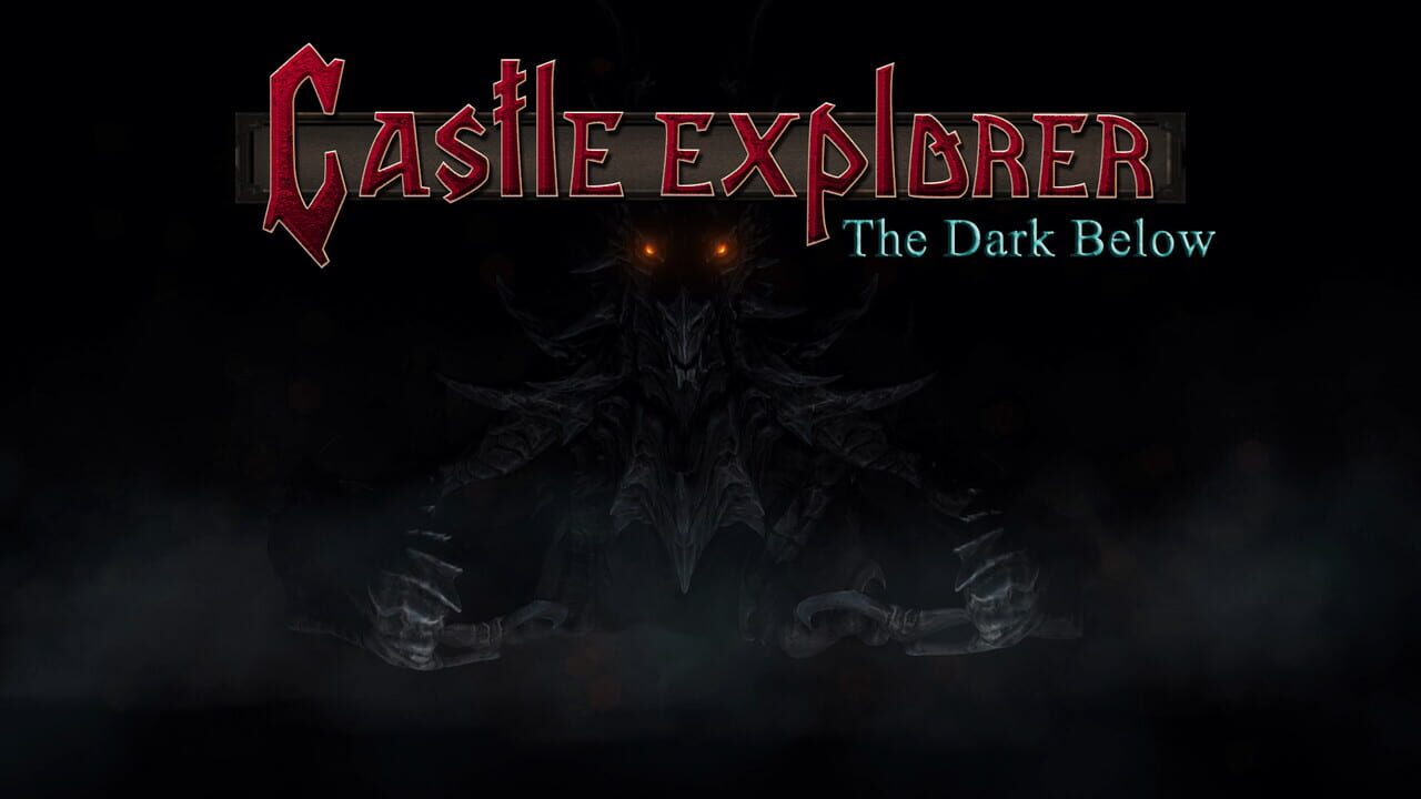 Castle Explorer: The Dark Below