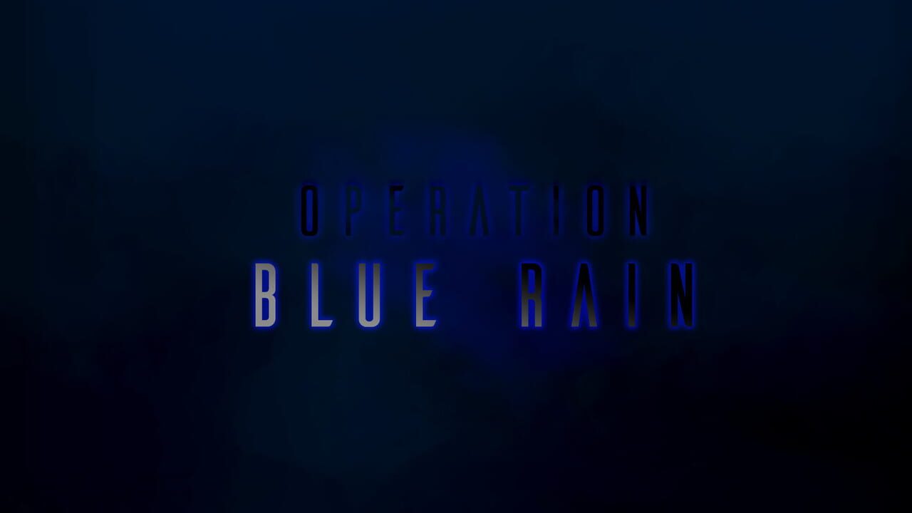 BlueGlow: Operation Blue Rain