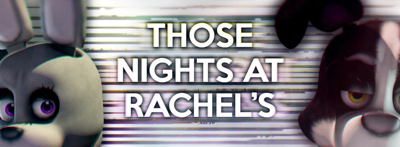 Those Nights at Rachel’s