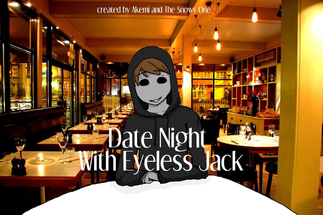 Date Night With Eyeless Jack