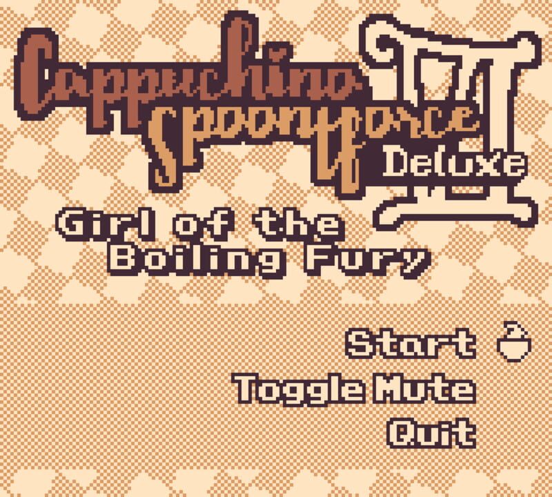 Cappuchino Spoontforce Deluxe VI: Girl of the Boiling Fury