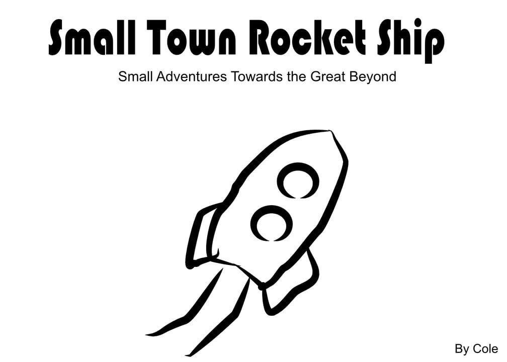 Small Town Rocket Ship