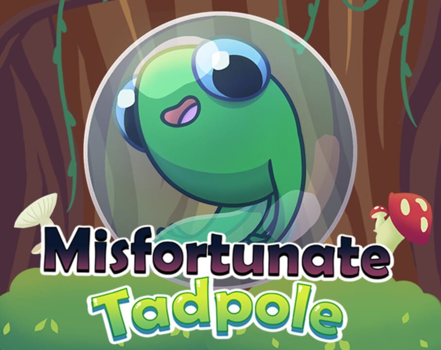 Misfortunate Tadpole