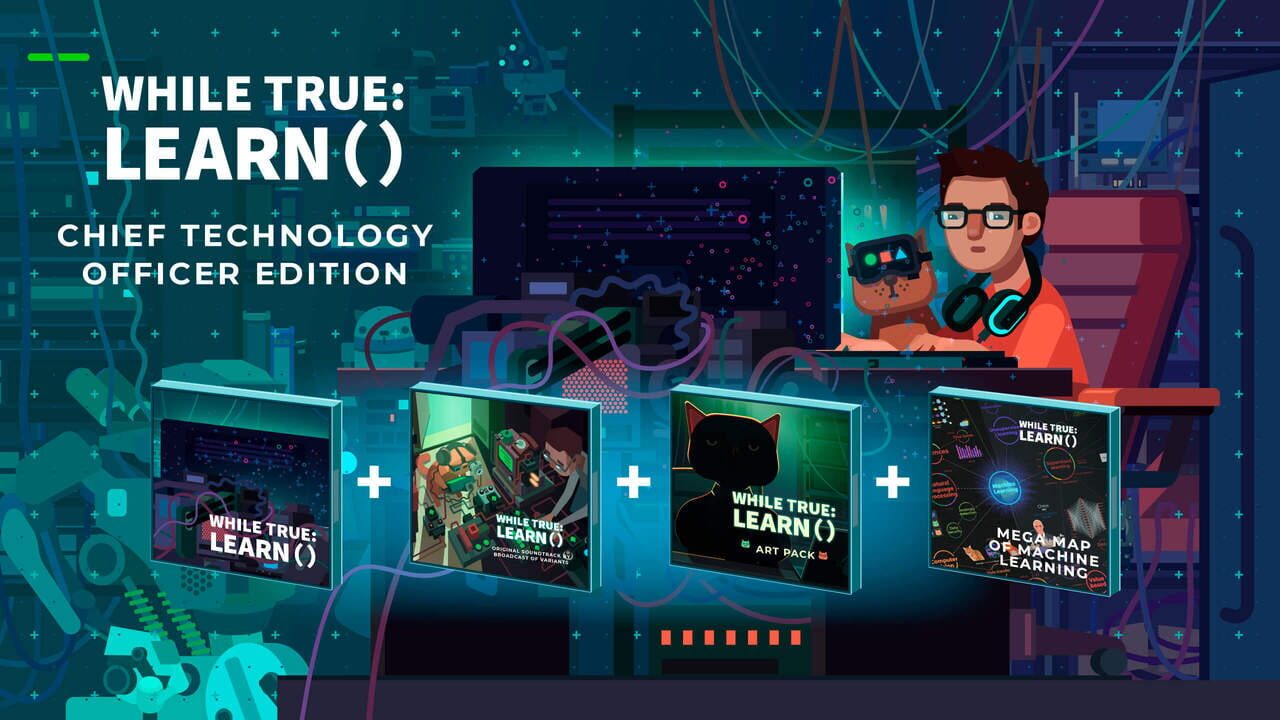 while True: learn() – Chief Technology Officer Edition