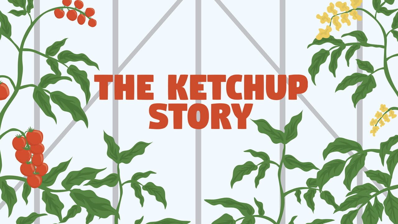 The Ketchup Story