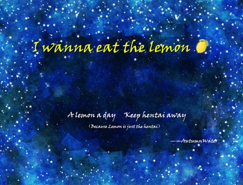 I Wanna Eat the Lemon