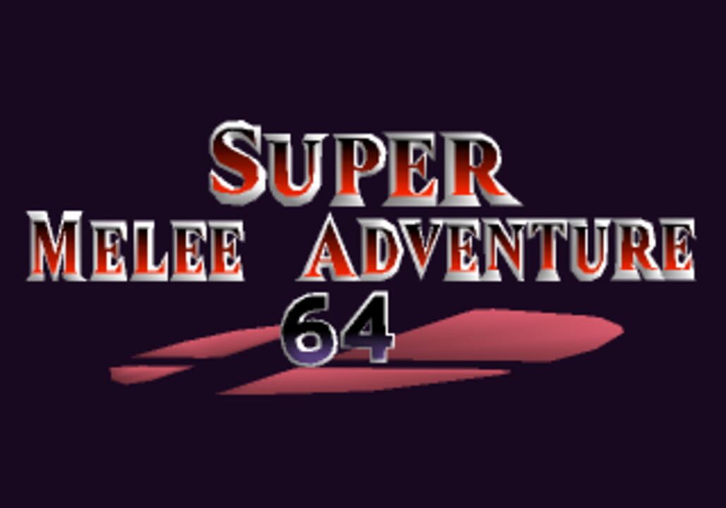 Super Melee Adventure 64