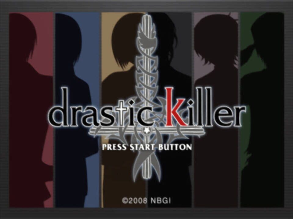 Drastic Killer