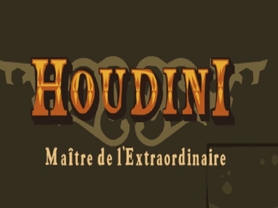 Houdini Master of the Extraordinary