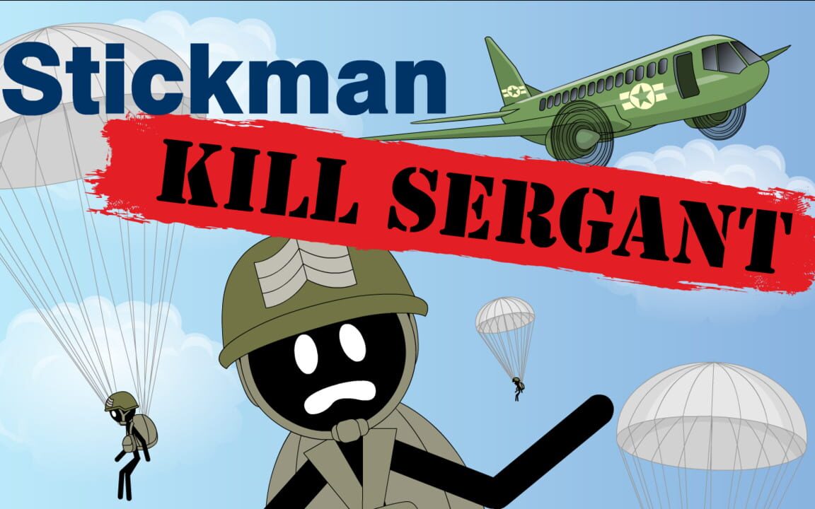 Stickman Kill Sergeant