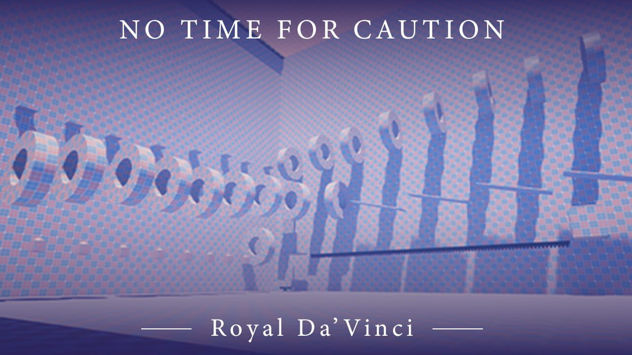 No Time For Caution