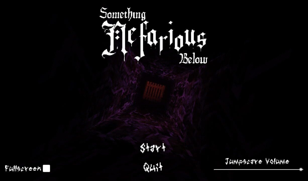 Something Nefarious Below