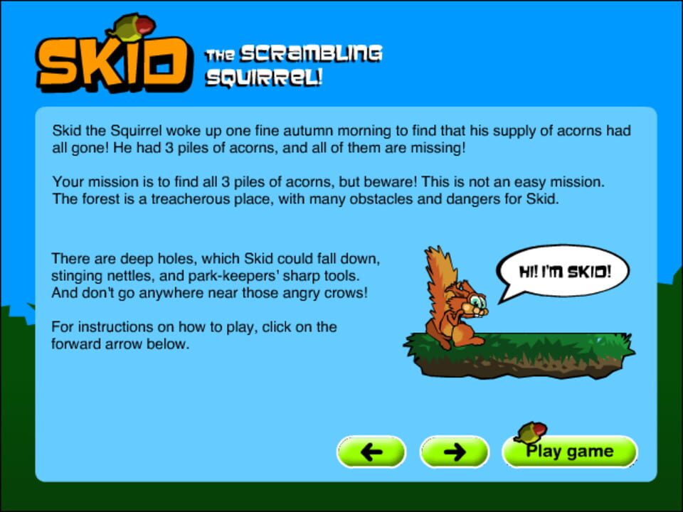 Skid the Scrambling Squirrel