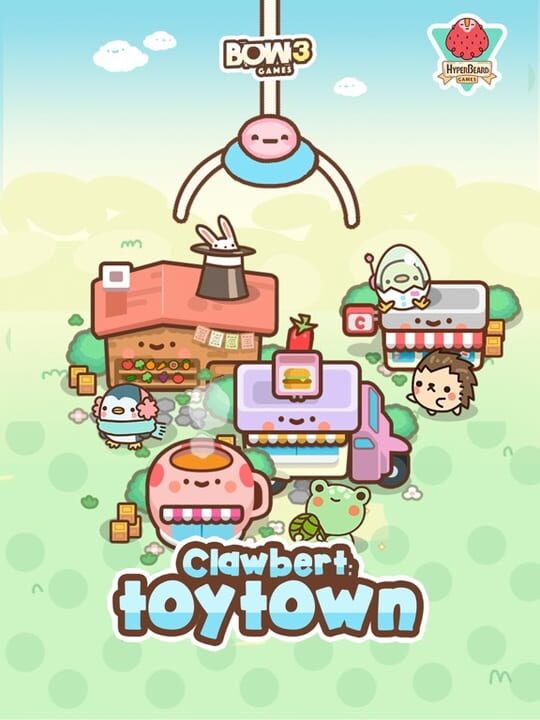 Clawbert: ToyTown