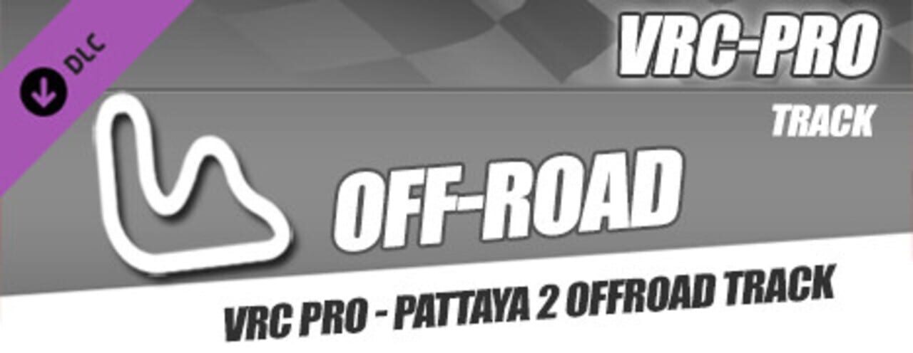 VRC PRO: Pattaya 2 Offroad Track