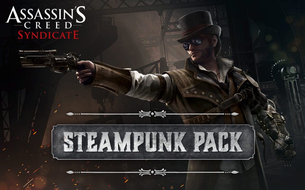 Assassin’s Creed Syndicate: Steampunk Pack