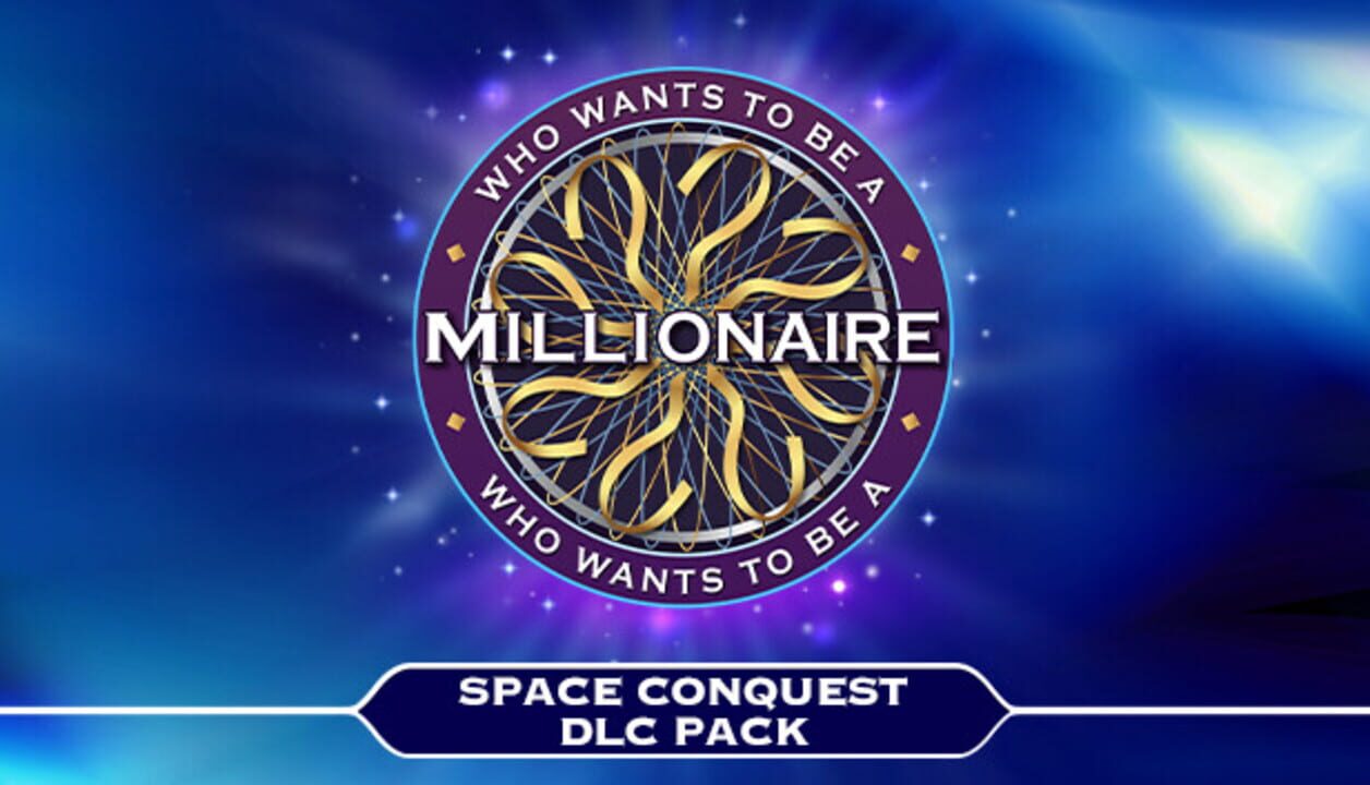 Who Wants To Be A Millionaire?: Space Conquest