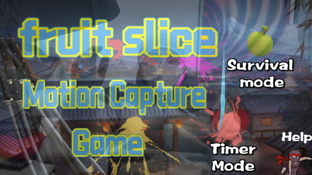 Fruit Slice by Motion Capture