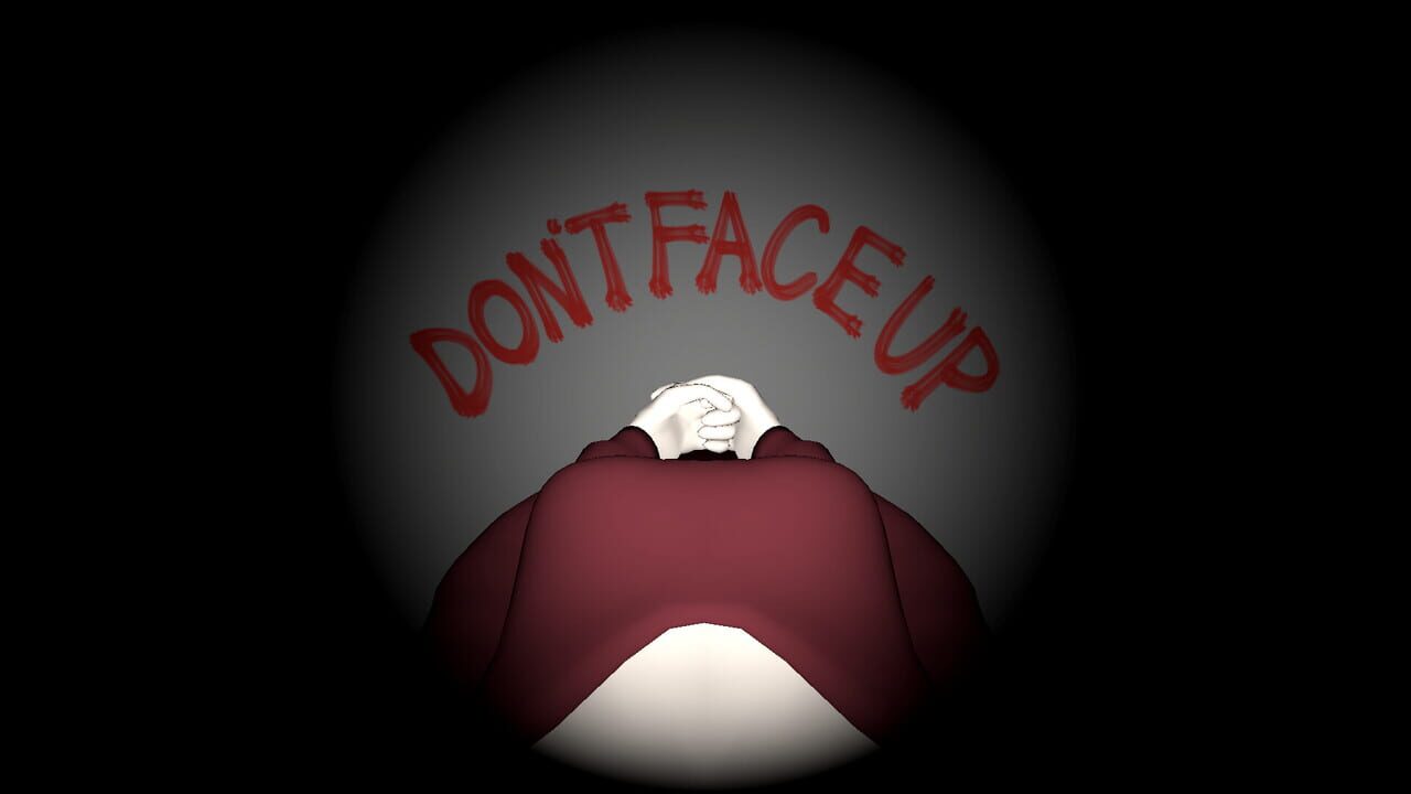 Don’t Face Up