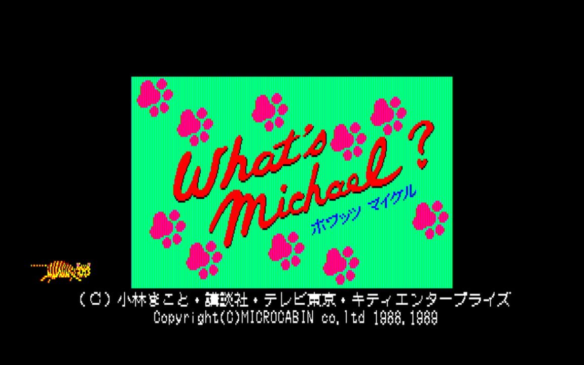 What’s Michael?