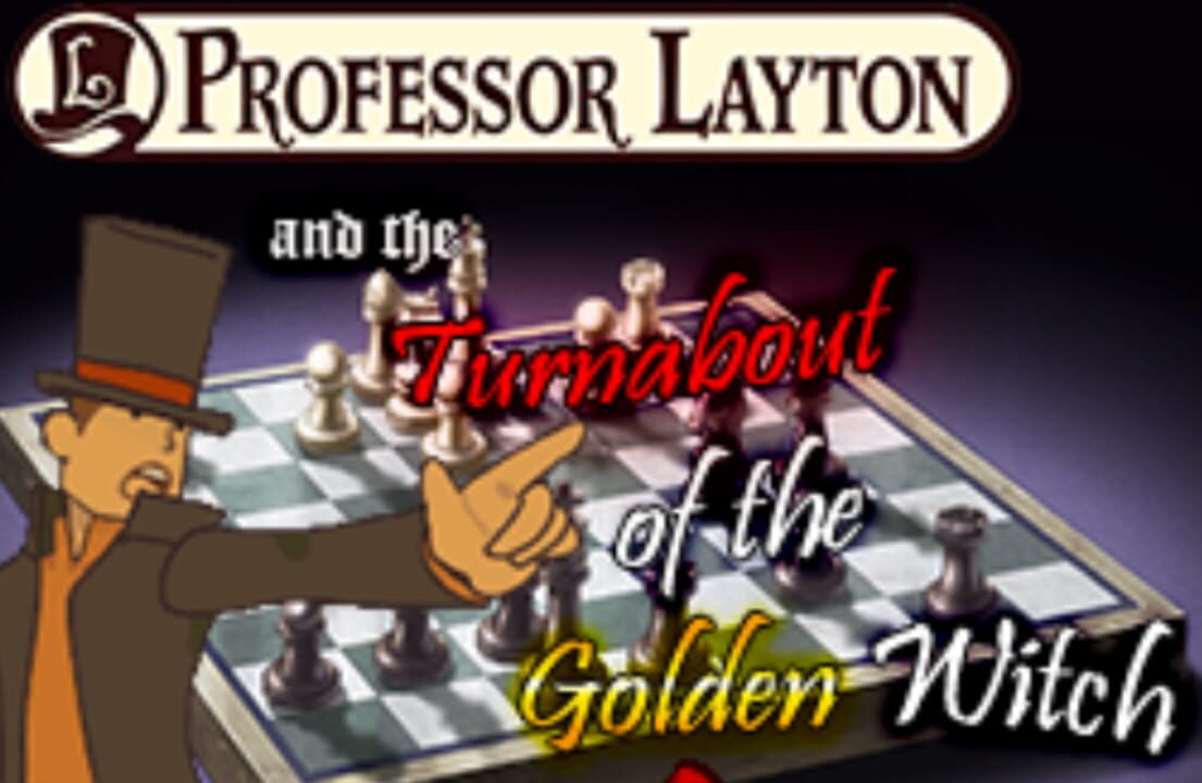 Professor Layton and the Turnabout of the Golden Witch