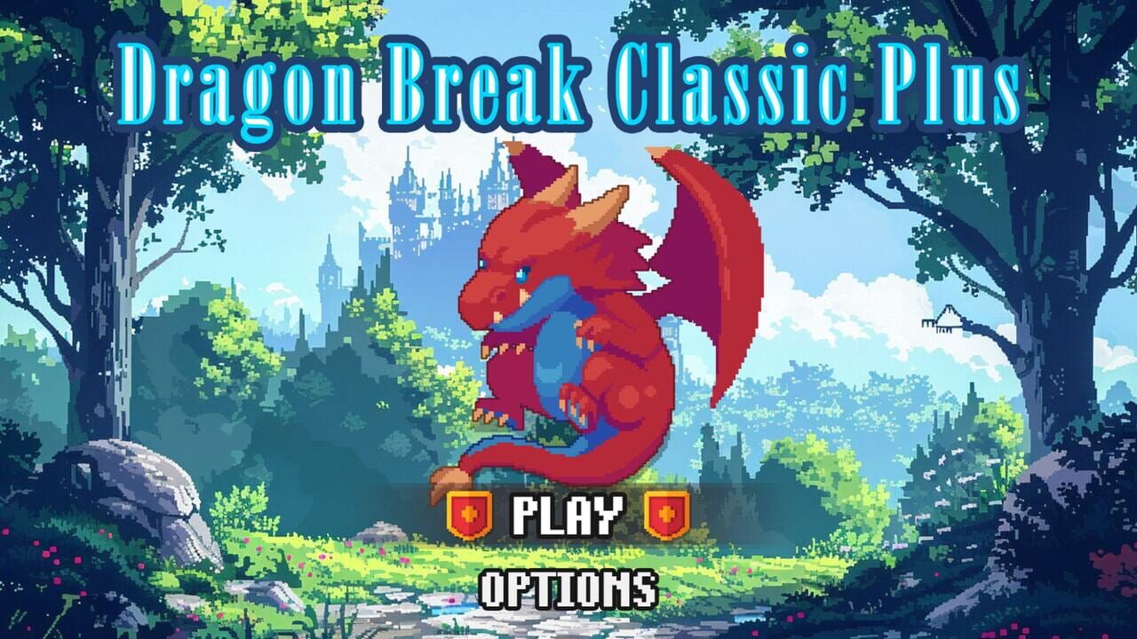 Dragon Break Classic Plus