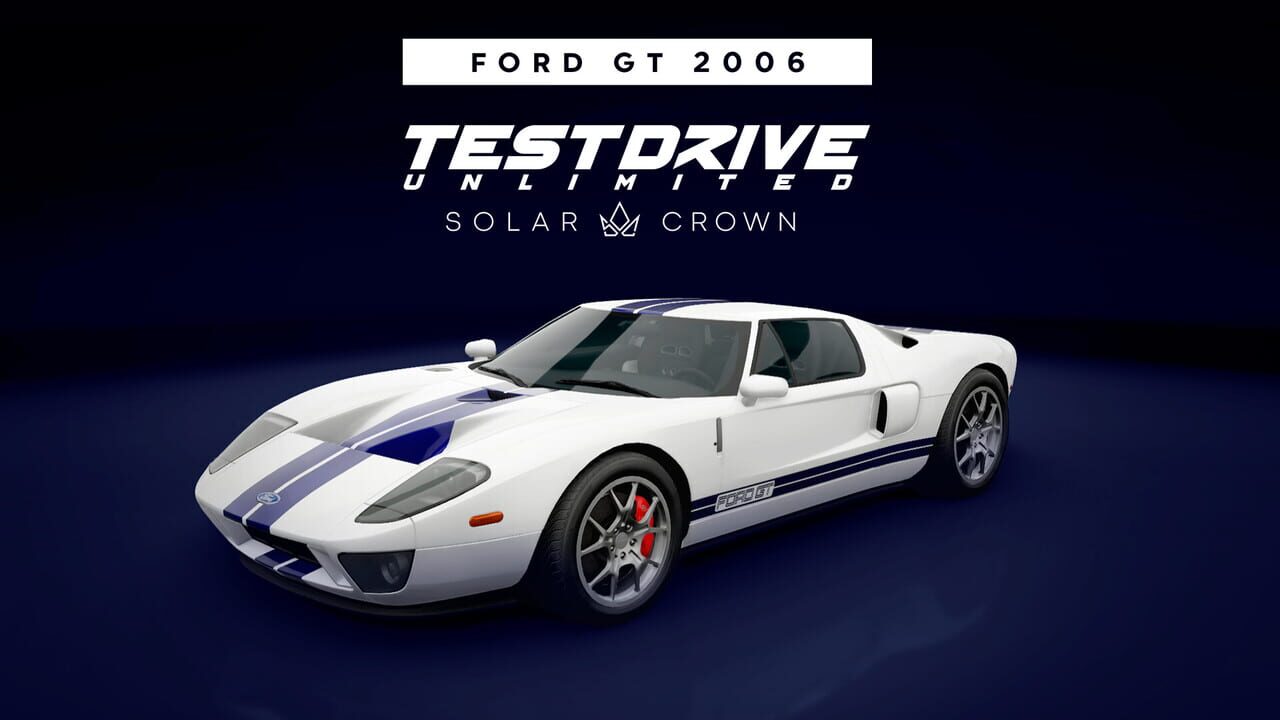 Test Drive Unlimited Solar Crown: Ford GT 2006