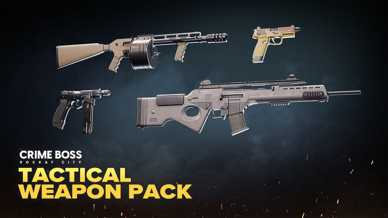 Crime Boss: Rockay City – Tactical Weapon Pack