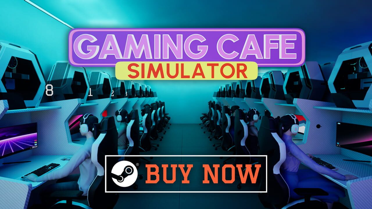 Gaming Cafe Simulator