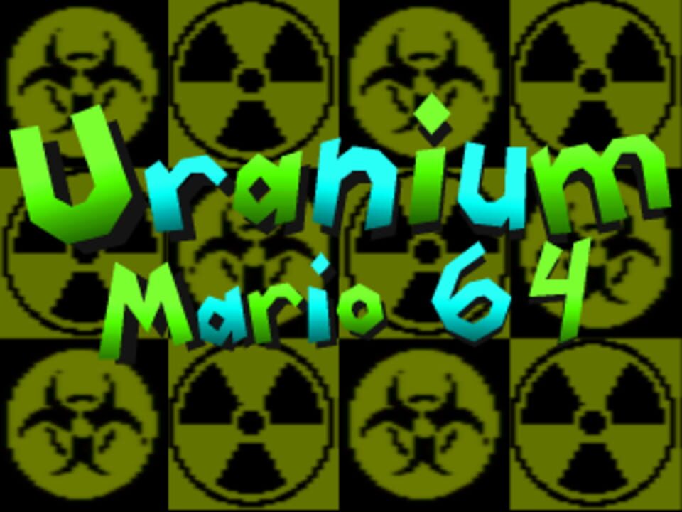 Uranium Mario 64