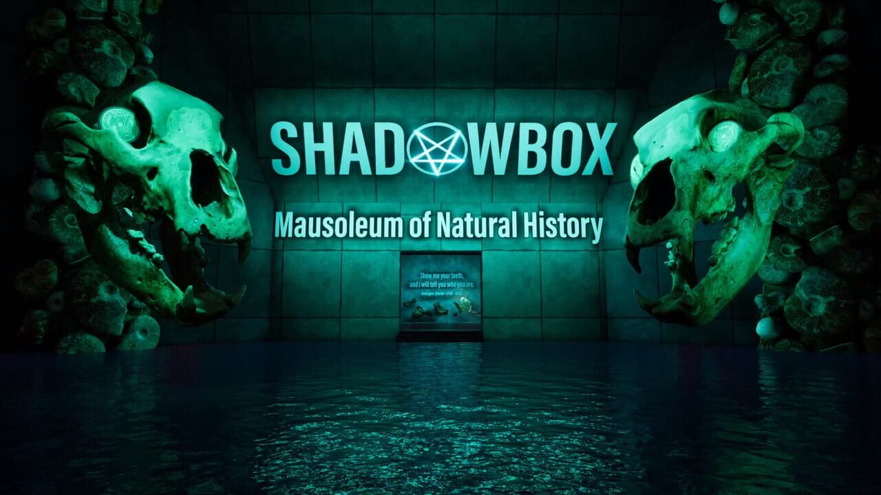 ShadowBox: Mausoleum of Natural History