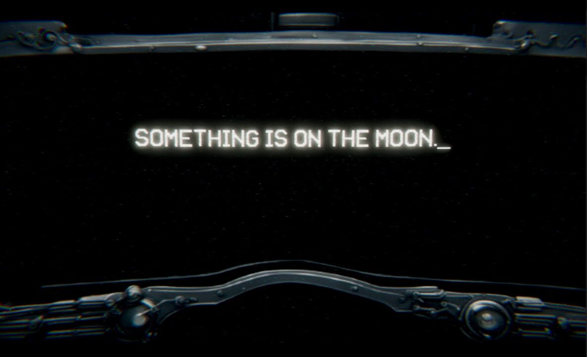 Something Bad is on the Moon